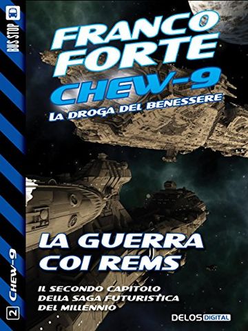 La guerra coi Rems: 2 (Chew-9)