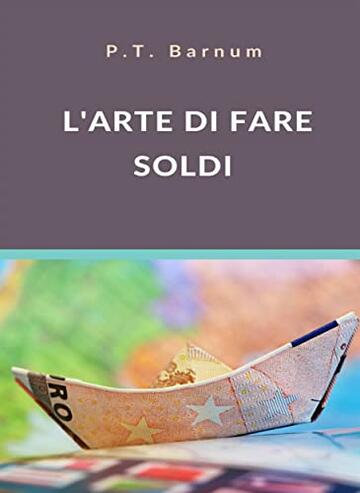 L'arte di fare soldi (tradotto)