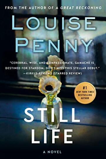 Still Life: A Chief Inspector Gamache Novel (A Chief Inspector Gamache Mystery Book 1) (English Edition)