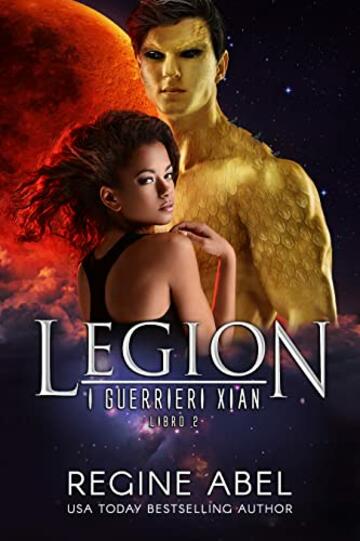 Legion (I Guerrieri Xian Vol. 2)