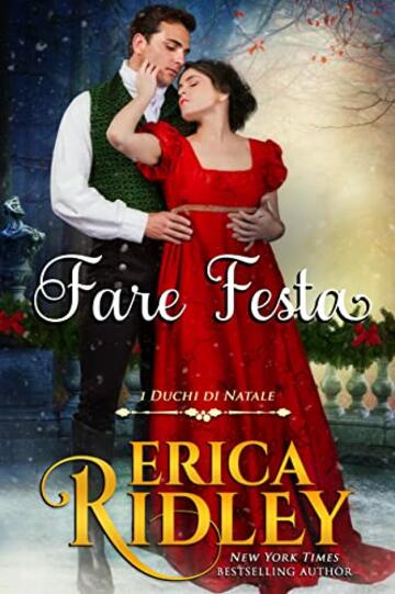 Fare Festa (i duchi di natale Vol. 13)