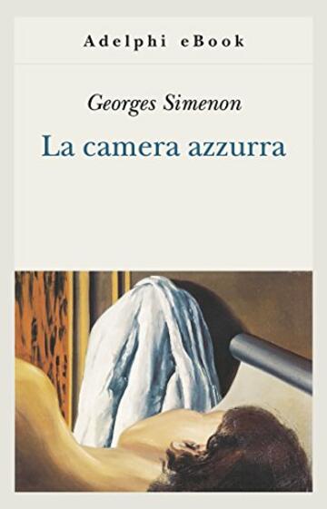 La camera azzurra (Gli Adelphi Vol. 322)