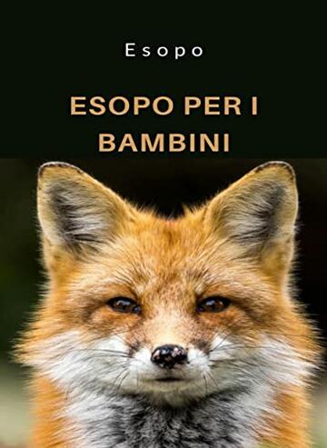 Esopo per i bambini (tradotto)