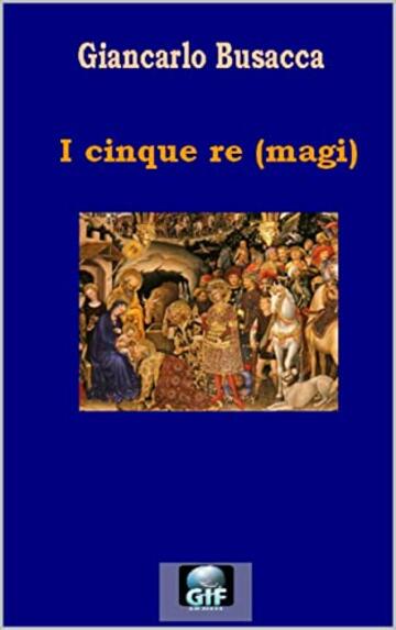 I cinque re (magi)