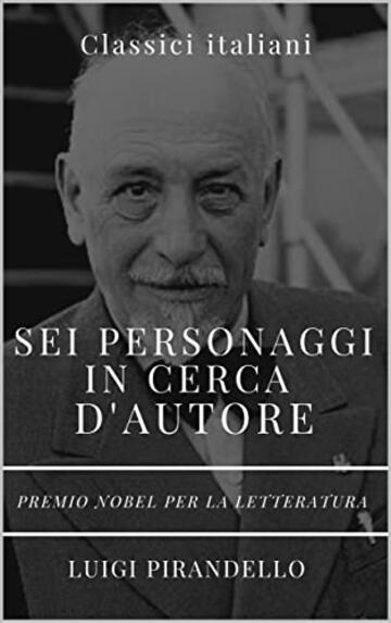 Sei personaggi in cerca d'autore