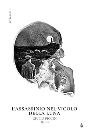 L'assassinio nel vicolo della Luna (I Cormorani)