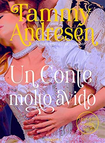 Un Conte molto avido (I Lord dello scandalo Vol. 7)