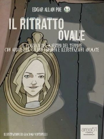 Il ritratto ovale (Edizione illustrata) (9Poe)