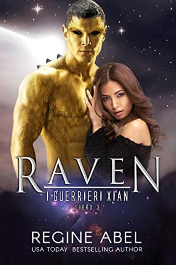 Raven (I Guerrieri Xian Vol. 3)