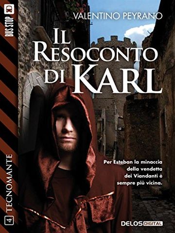 Il resoconto di Karl: 4 (Tecnomante)