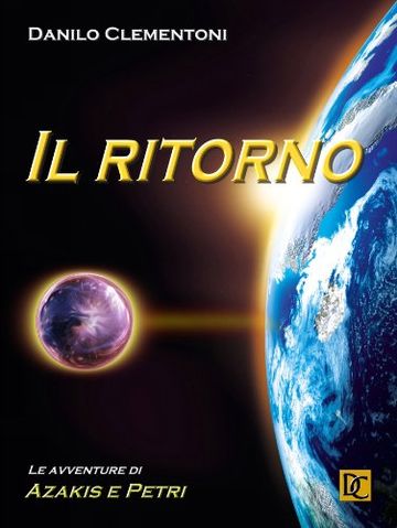 Il ritorno - Le avventure di Azakis e Petri