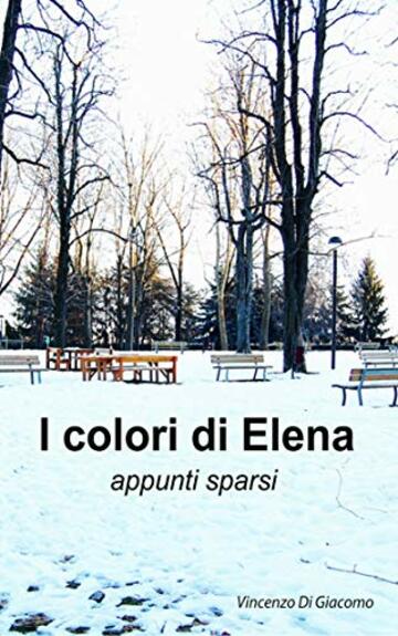 I colori di Elena: appunti sparsi