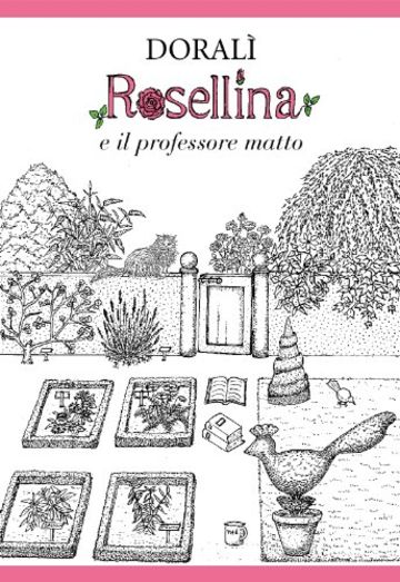 Rosellina e il professore matto