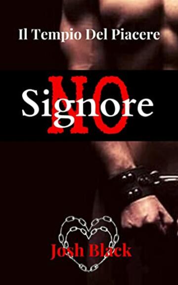 No, Signore (Tempio Del Piacere Vol. 2)