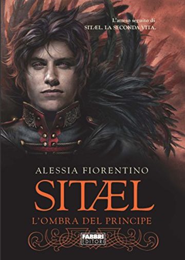 Sitael. L'ombra del principe: 2 (Crossing)