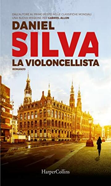 La violoncellista: Una missione per Gabriel Allon