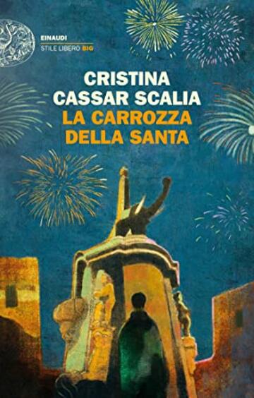 La carrozza della Santa (Le indagini del vicequestore Vanina Guarrasi Vol. 6)