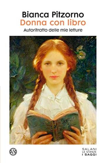 Donna con libro: Autoritratto delle mie letture