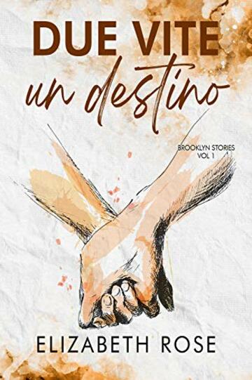 Due vite, un destino