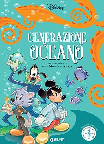 Generazione Oceano: Alla scoperta di un mondo da amare