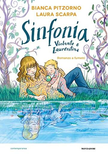 Sinfonia. Violante e Laurentina. Romanzo a fumetti