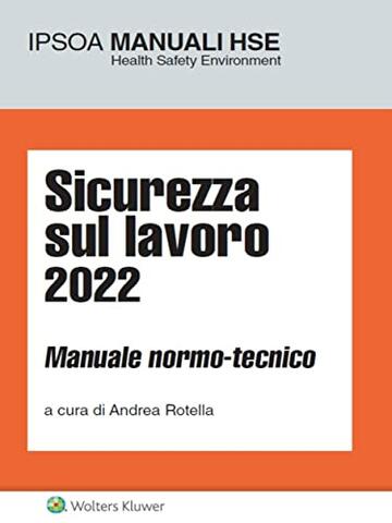 Sicurezza sul lavoro 2022