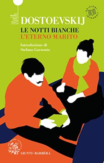 Le notti bianche - L'eterno marito