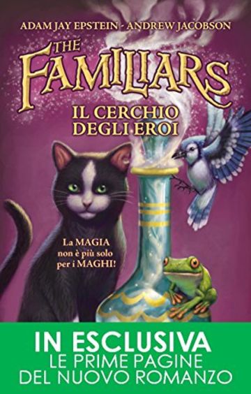 The Familiars. Il cerchio degli eroi