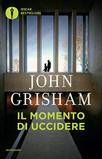 Il momento di uccidere (I thriller con Jake Brigance Vol. 1)