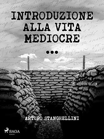 Introduzione alla vita mediocre