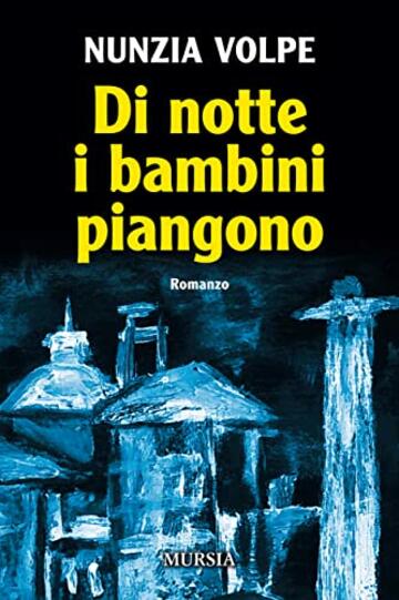 Di notte i bambini piangono