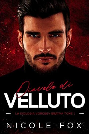 Diavolo Di Velluto (Vorobev Bratva Vol. 1)