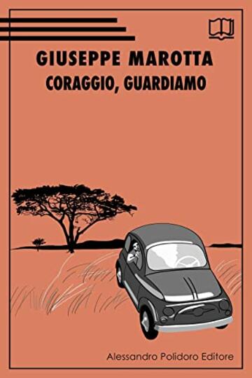 Coraggio, guardiamo (AltroParallelo Vol. 1)