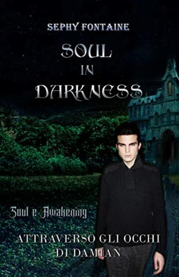 Soul in darkness (Soul Saga)