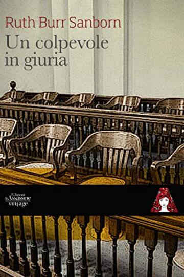 Un colpevole in giuria (Vintage Vol. 9)