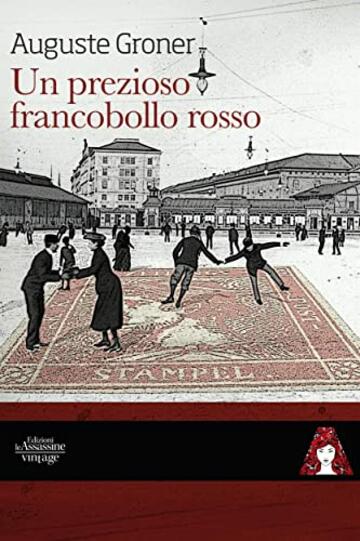 Un prezioso francobollo rosso (Vintage Vol. 10)