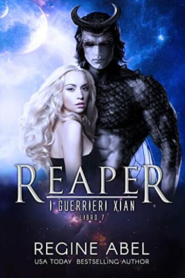Reaper (I Guerrieri Xian Vol. 7)