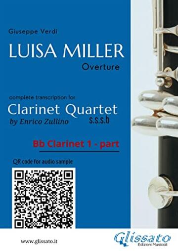 Bb Clarinet 1 part of "Luisa Miller" for Clarinet Quartet: Overture (Luisa Miller for Clarinet Quartet)