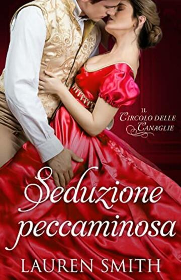 Seduzione peccaminosa (Il Circolo delle Canaglie Vol. 2)