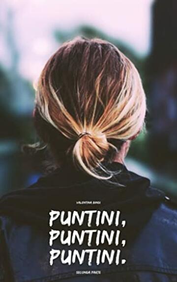 Puntini, Puntini, Puntini. (volume 2)