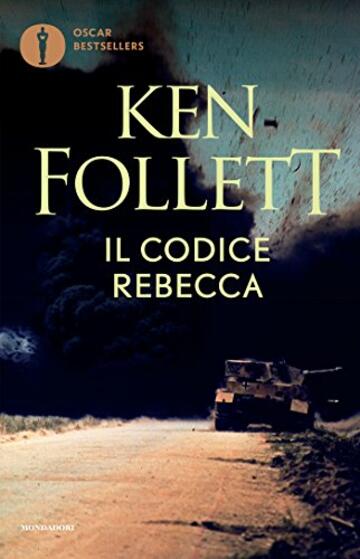 Il codice Rebecca (Oscar bestsellers)