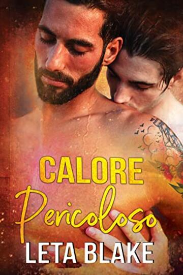 Calore Pericoloso (Calore d'Amore)