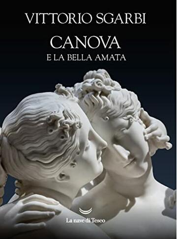 Canova e la bella amata