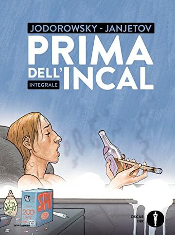 Prima dell'Incal. Integrale