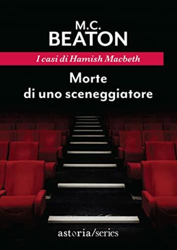 Morte di uno sceneggiatore: I casi di Hamish Macbeth