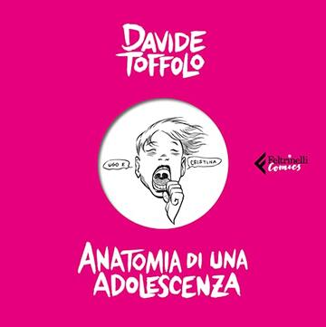 Anatomia di una adolescenza