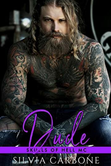 Dude - Skulls of Hell MC Series Vol. 4 -