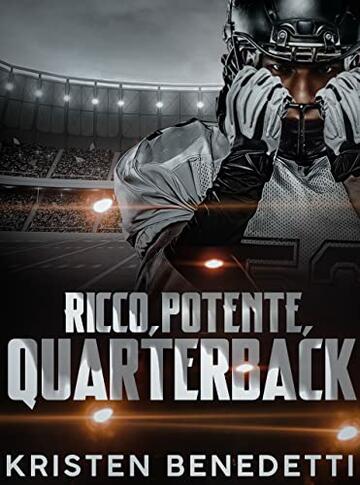Ricco, potente, quarterback