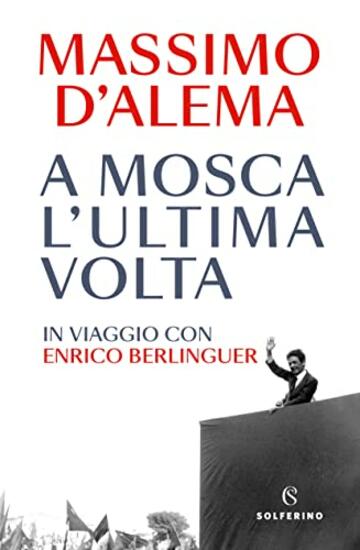 A Mosca l'ultima volta