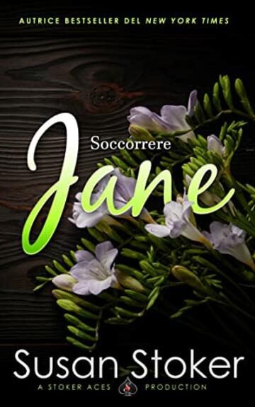 Soccorrere Jane (Armi & Amori: verso il futuro Vol. 8)